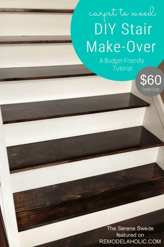 Staircase Remodel, Carpet To Wood Stairs Tutorial, By The Serene Swede Featured On @Remodelaholic